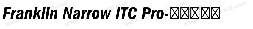 Franklin Narrow ITC Pro字体转换